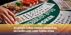 Bí quyết thắng poker Caribbean và chiến lược chơi thông minh